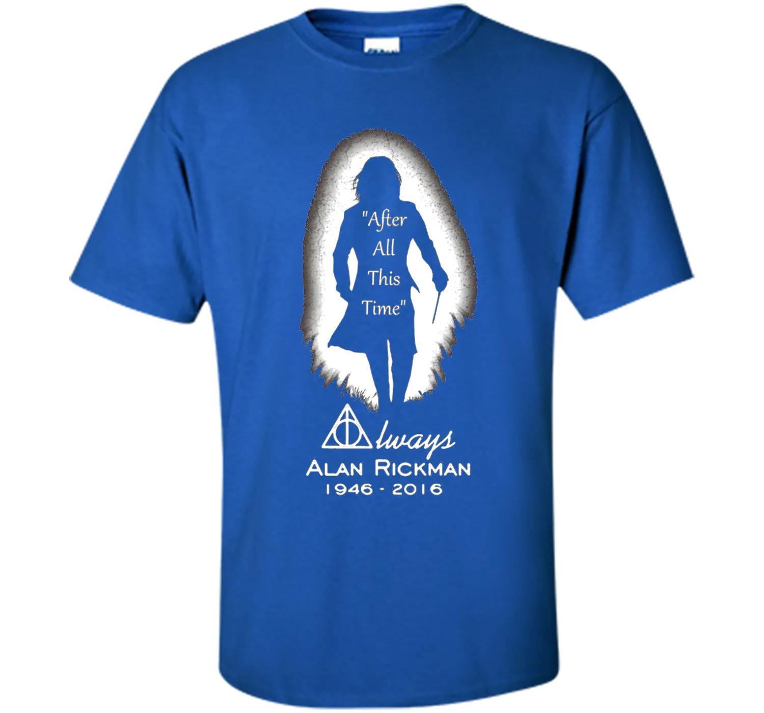 After all this time - Always printing T-Shirt
