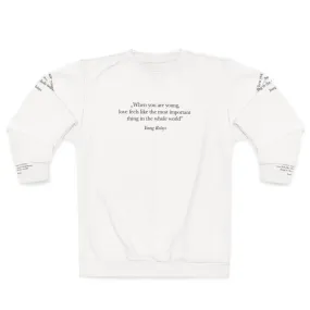 "When You Are Young" Inspirational Sweatshirt